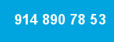 914 890 78 53